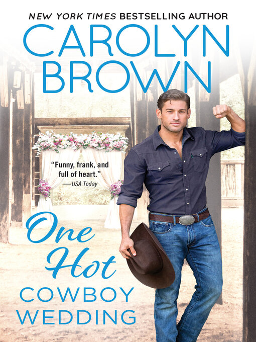 Title details for One Hot Cowboy Wedding by Carolyn Brown - Available